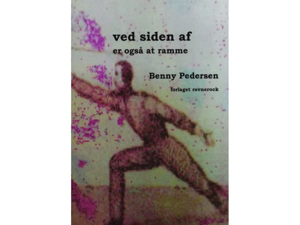 Ved siden af er også at ramme | Benny Pedersen | Språk: Danska