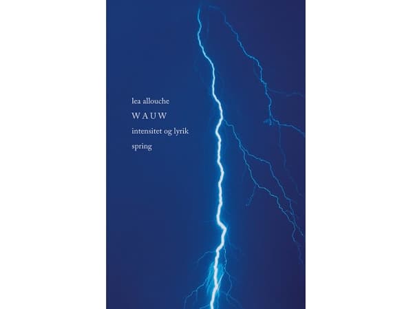WAUW | Lea Allouche | Kieli: Tanska