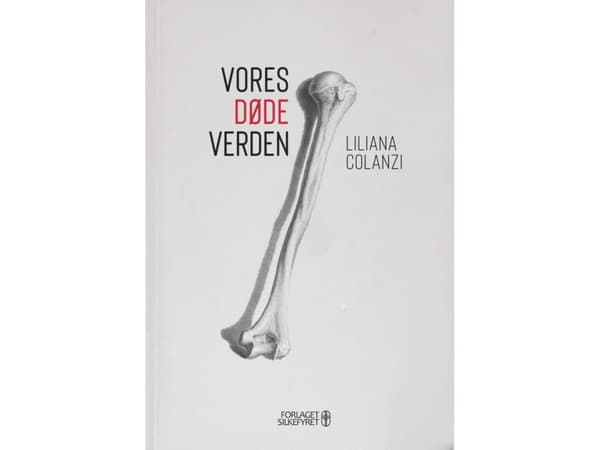 Vores Døde Verden | Liliana Colanzi | Språk: Danska