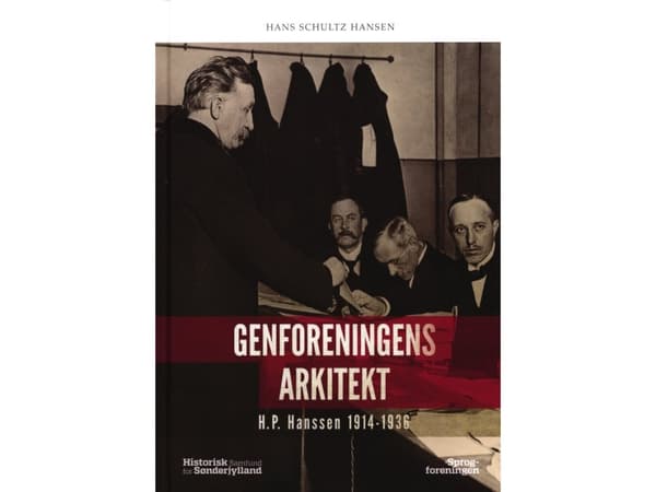 Återföreningens arkitekt - H.P Hanssen 1914-1936 | Hans Schultz Hansen | Språk: Danska