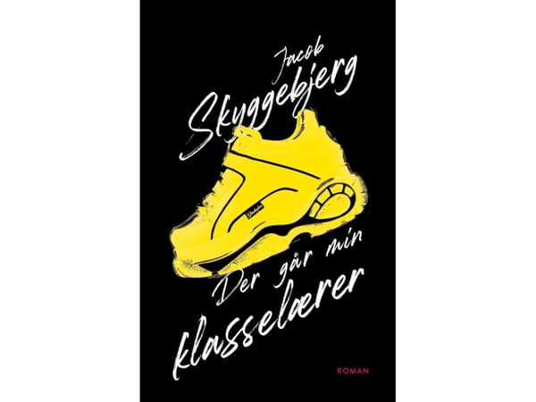 Der går min klasselærer | Jacob Skyggebjerg | Språk: Danska