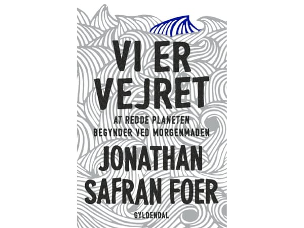 Me olemme sää | Jonathan Safran Foer | Kieli: Tanska