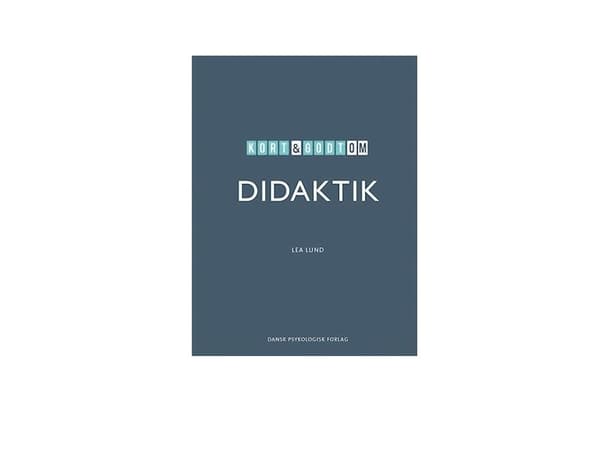 DIDAKTIK lyhyesti | Lea Lund | Kieli: Tanska