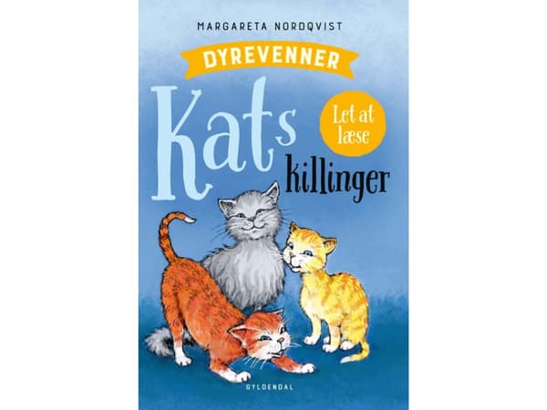 Eläinten ystävät - Kissanpennut | Margareta Nordqvist | Kieli: Tanska