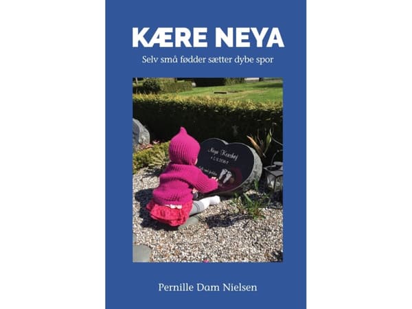 Kära Neya | Pernille Dam Nielsen | Språk: Danska