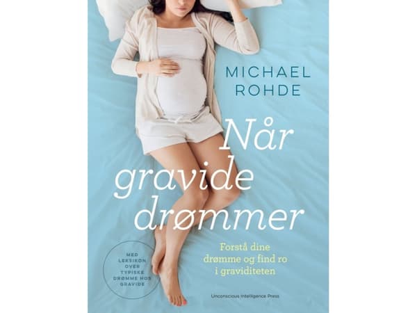 Når gravide drømmer | Michael Rohde | Kieli: Tanska