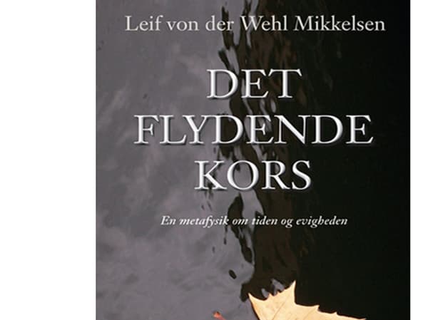 Kelluva risti | Leif von der Wehl Mikkelsen | Kieli: Tanska