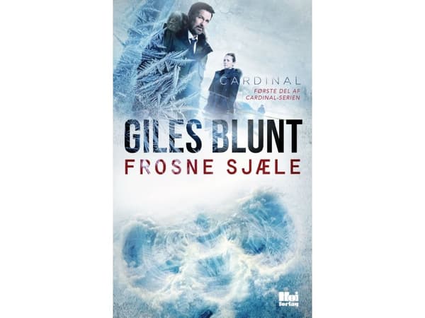 Jäädytetyt sielut | Giles Blunt | Kieli: Tanska