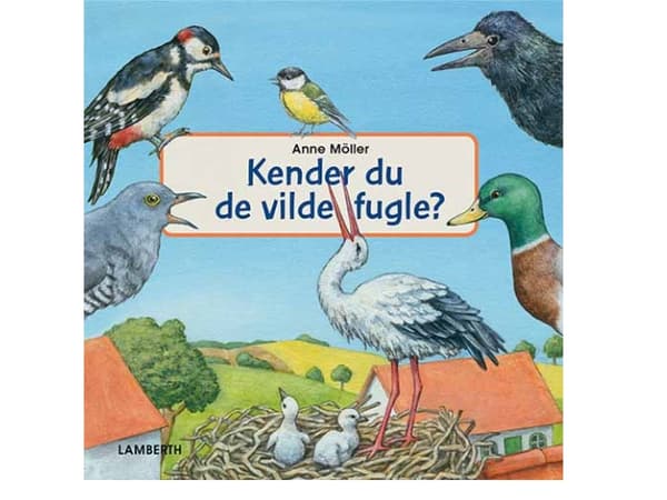 Tunnetko luonnonvaraiset linnut? | Anne Möller | Kieli: Tanska