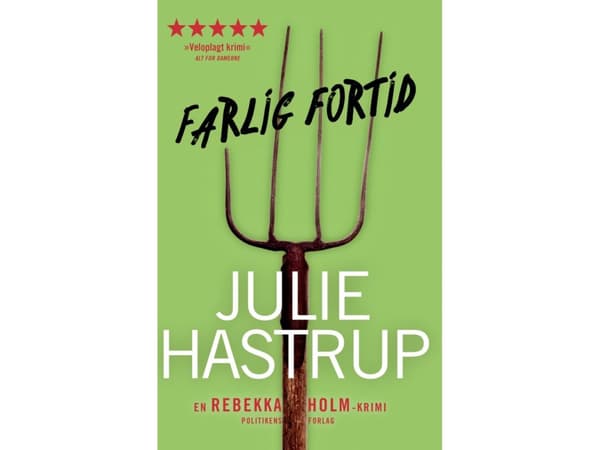 Farlig fortid | Julie Hastrup | Kieli: Tanska