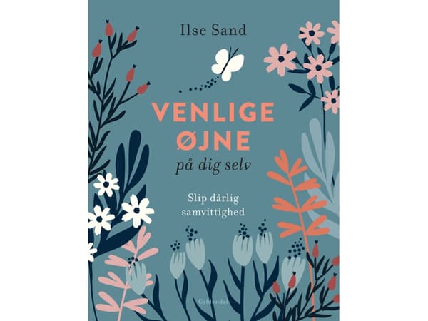 Vänliga ögon på dig själv | Ilse Sand | Språk: Danska