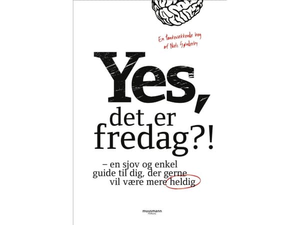 Yes, det er fredag?! | Niels Sønderby Christensen
