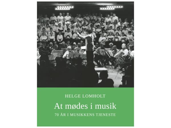 At mødes i musik | Helge Lomholt | Språk: Dansk