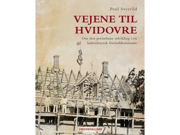 Vägarna till Hvidovre | Poul Sverrild | Språk: Danska