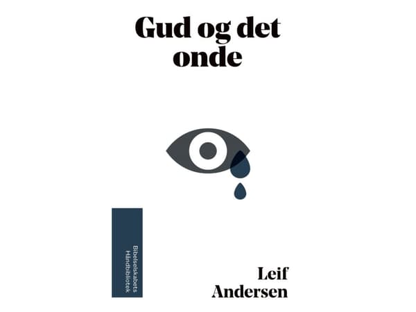 Gud og det onde - af Andersen Leif - bog |