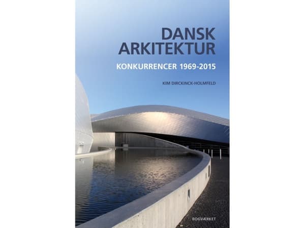 Dansk arkitektur | Kim Dirckinck-Holmfeld | Språk: Danska