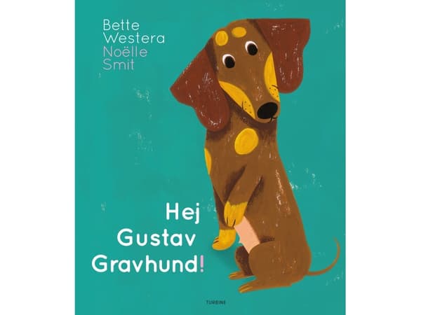 Hej Gustav Gravhund! | Bette Westera