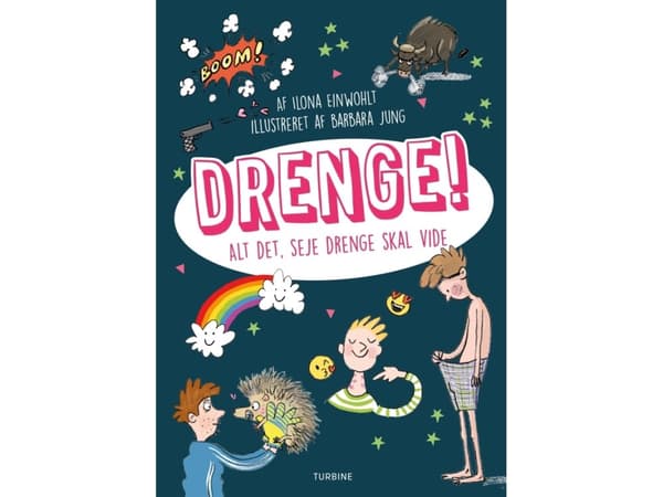 Drenge! Alt det, seje drenge skal vide | Ilona Einwohlt