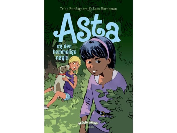 Bedste venner 8 - Asta og den hemmelige nøgle | Trine Bundsgaard | Språk: Dansk