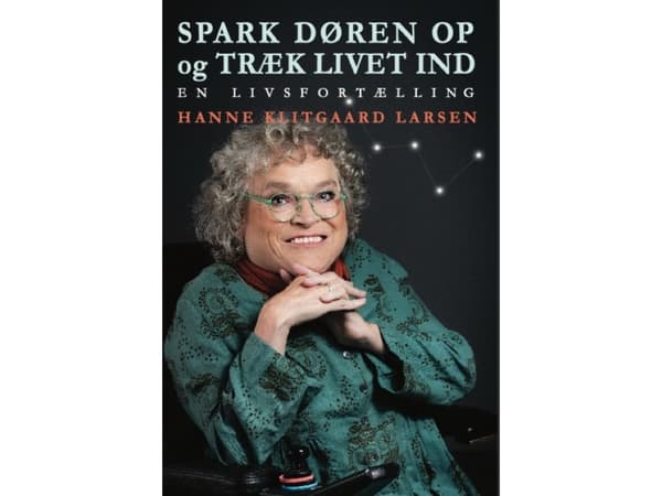 Spark døren op og træk livet ind | Hanne Klitgaard Larsen