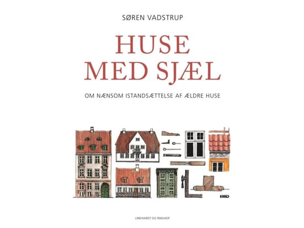 Huse med sjæl | Søren Vadstrup