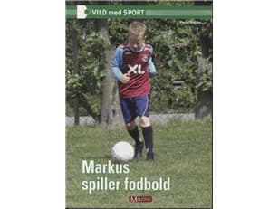 Markus spelar fotboll | Peter Bejder | Språk: Danska