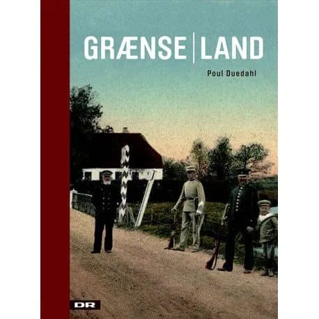 Grænseland | Poul Duedahl | Språk: Danska