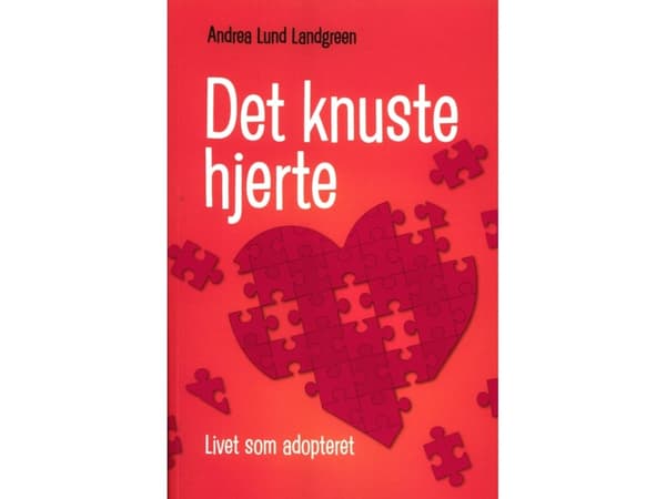 Det Knuste Hjerte | Andrea Lund Landgreen | Språk: Danska