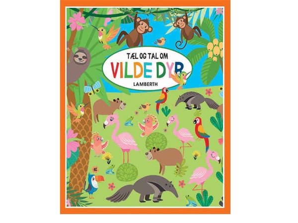 Tæl og tal om - Vilde dyr | Lena Lamberth