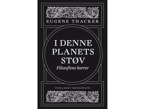 I denne planets støv | Eugene Thacker