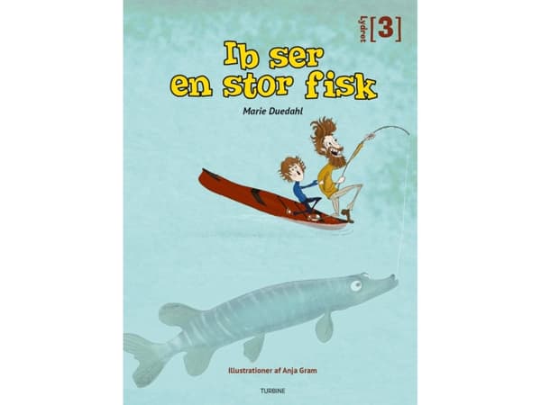 Ib ser en stor fisk | Marie Duedahl | Språk: Danska