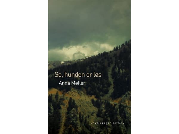 Titta, hunden är lös | Anna Møller | Språk: Danska