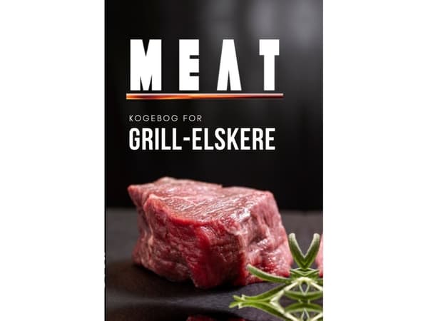 MEAT - kogebog for grill-elskere | MEAT