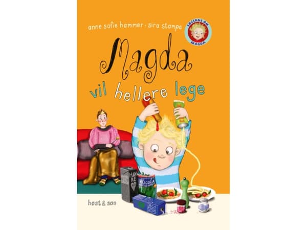 Magda vil hellere lege | Anne Sofie Hammer