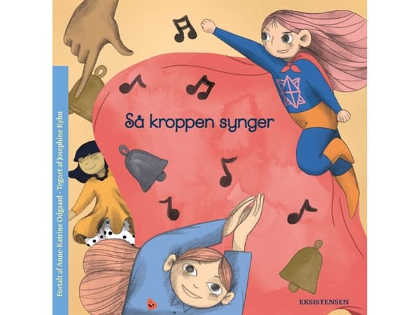 Så kroppen synger | Anne-Katrine Odgaard | Språk: Danska