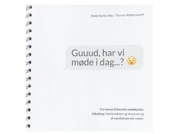 Guuud, har vi ett möte idag...? | Helle Dyrby Høy &amp; Therese Waltersdorff | Språk: Danska