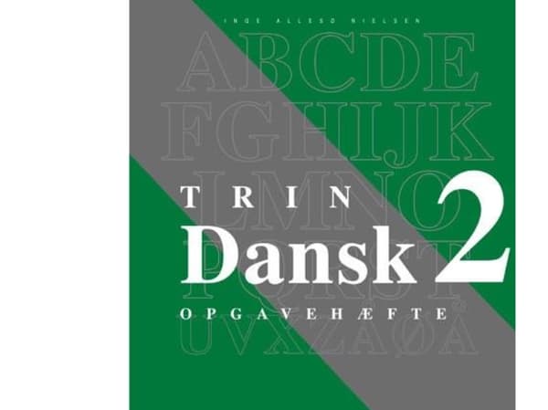 Dansk trin 2, opgavehæfte |