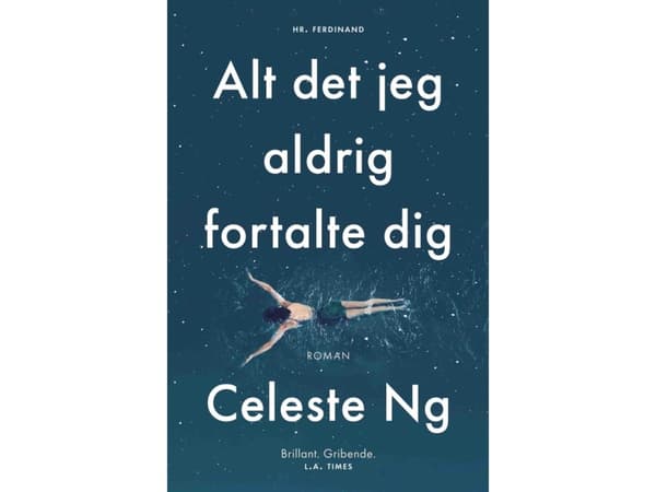 Allt jag aldrig berättat för dig | Celeste Ng | Språk: Danska