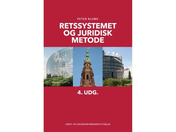 Rättssystemet och juridisk metodik | Peter Blume | Språk: Danska
