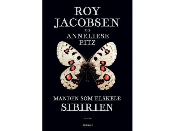 Mannen som älskade Sibirien | Roy Jacobsen och Anneliese Pitz | Språk: Danska