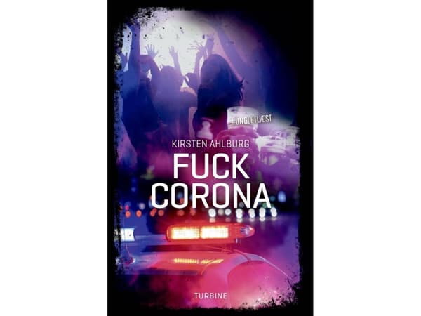 Fuck corona | Kirsten Ahlburg | Språk: Danska