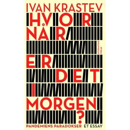 Hvornår er det i morgen? | Ivan Krastev | Språk: Dansk