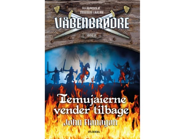 Brothers in Arms 8 - Temujais återvänder | John Flanagan | Språk: Danska