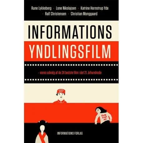 Informations yndlingsfilm | Rune Lykkeberg, Ralf Christensen, Lone Nikolajsen, Christian Monggaard og Katrine Hornstrup Yde