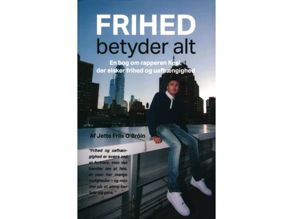 FRIHED betyder alt | Jette Friis O'Brôin