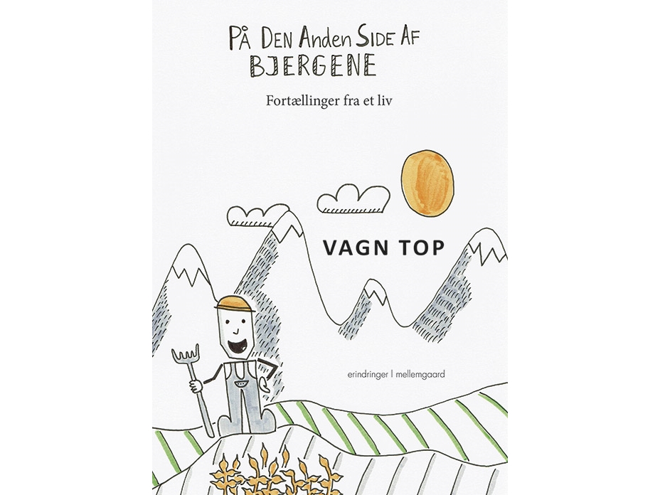 På den anden side af bjergene | Vagn Top | Språk: Danska