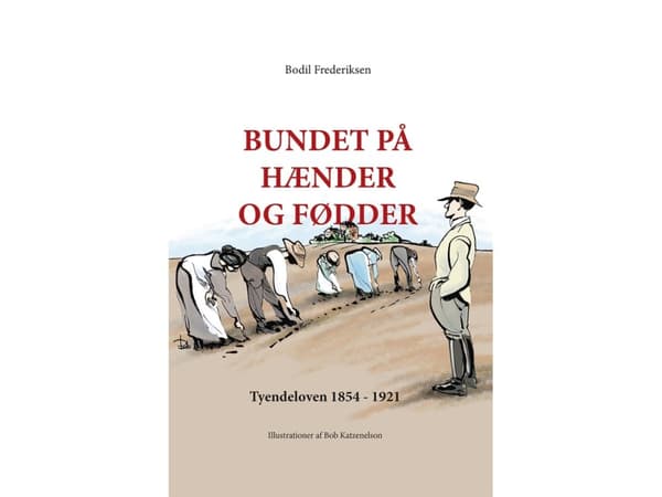 Bundet på hænder og fødder | Bodil Frederiksen