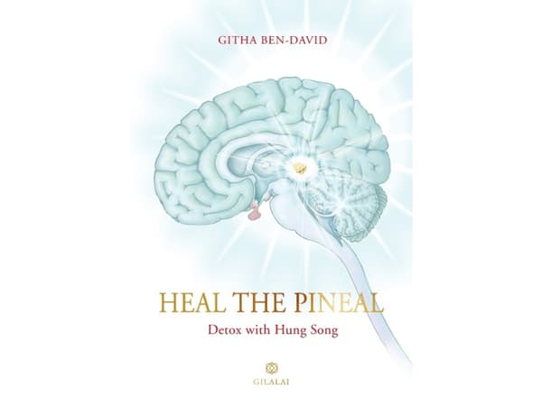 Heal the Pineal | Githa Ben David