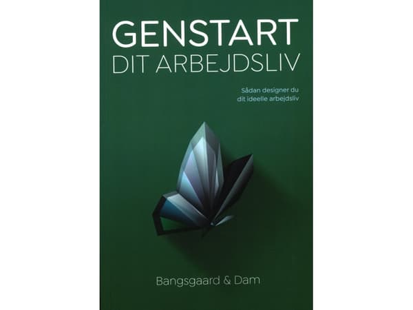 Genstart dit arbejdsliv | Rolf Bangsgaard og Sophie Dam
