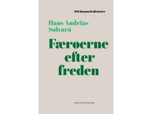 Færøerne efter freden | Hans Andrias Sølvará